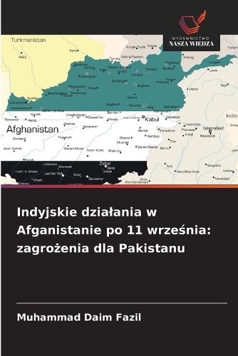 Indyjskie dzialania w Afganistanie po 11 września