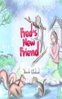 Fred's New Friend