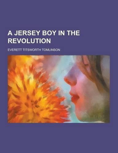 A Jersey Boy in the Revolution