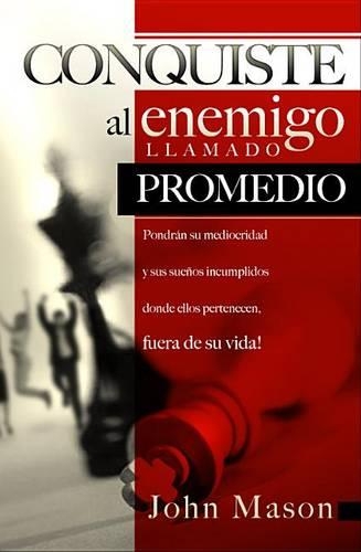 Conquiste Al Enemigo Llamado Promedio