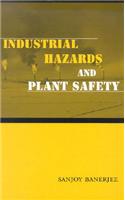 Industrial Hazards and Plant Safety