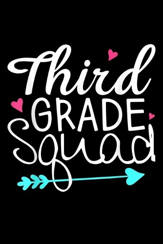 Third Grade Squad