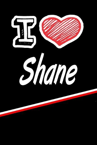 I Love Shane