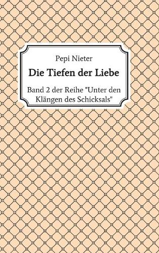 Die Tiefen der Liebe