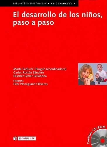Desarrollo de Los Ninos, Paso a Paso