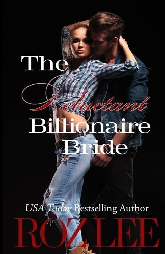 The Reluctant Billionaire Bride: (3 Billionaire Brides)