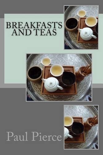 Breakfasts and Teas