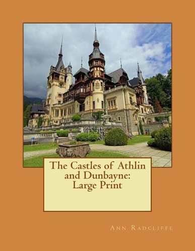 The Castles of Athlin and Dunbayne