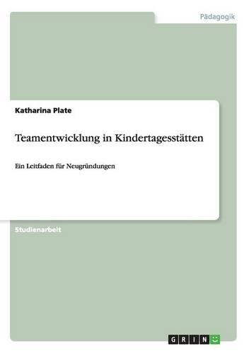 Teamentwicklung in Kindertagesstatten