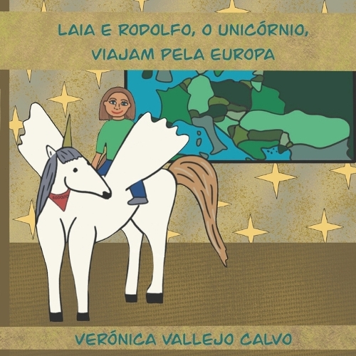 Laia e Rodolfo, o unicórnio, viajam pela Europa