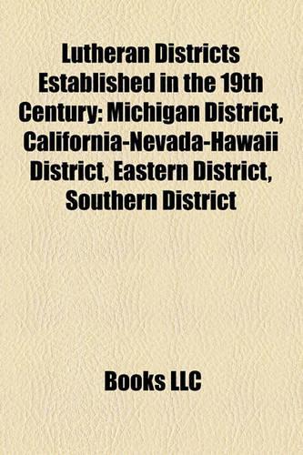 Lutheran Districts Established in the 19th Century
