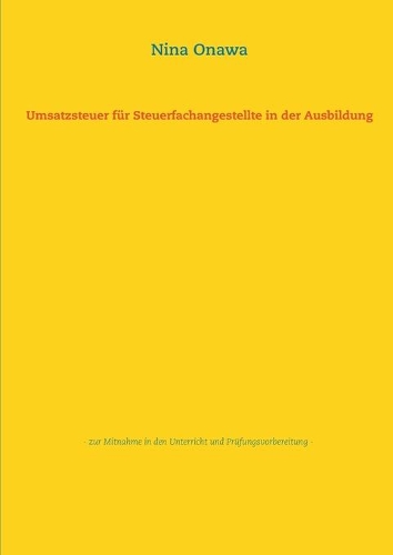 Umsatzsteuer für Steuerfachangestellte in der Ausbildung