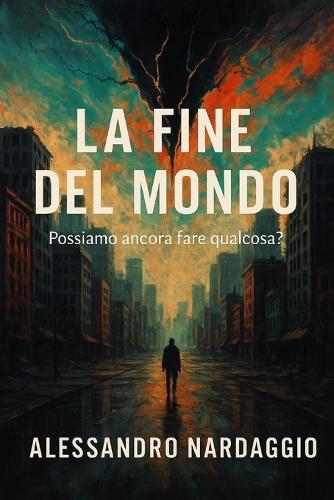 La fine del mondo