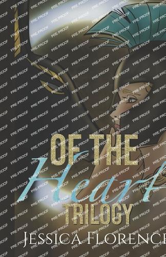 Of The Heart Trilogy Omnibus