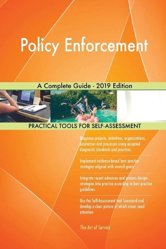 Policy Enforcement A Complete Guide - 2019 Edition