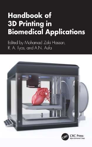 Handbook of 3D Printing in Biomedical Applications