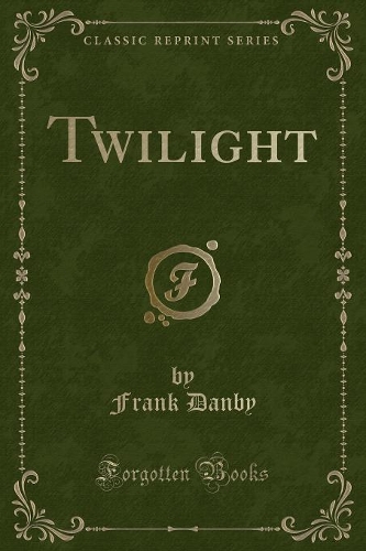 Twilight (Classic Reprint)