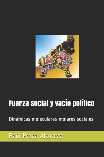Fuerza Social Y Vacío Político