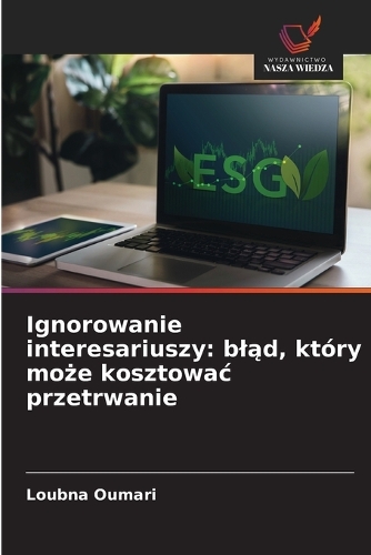 Ignorowanie interesariuszy