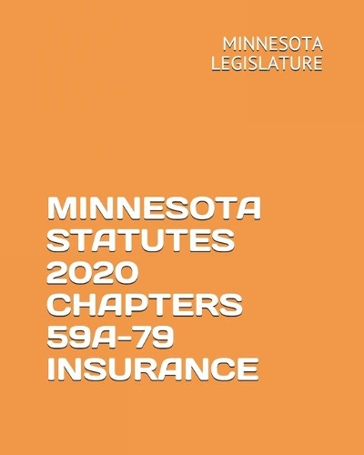Minnesota Statutes 2020 Chapters 59a-79 Insurance