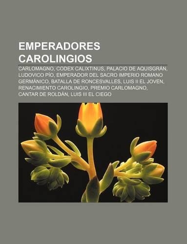 Emperadores Carolingios