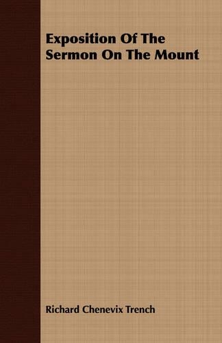 Exposition Of The Sermon On The Mount