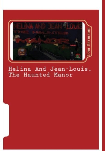 Helina and Jean-Louis, the Haunted Manor