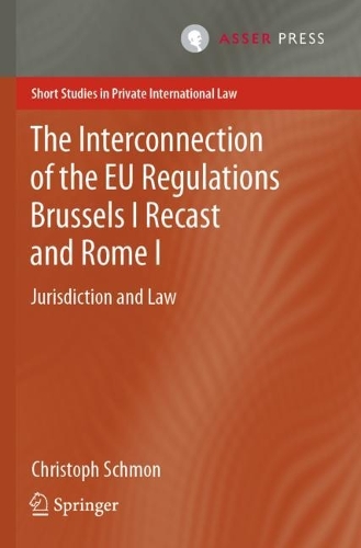 The Interconnection of the EU Regulations Brussels I Recast and Rome I