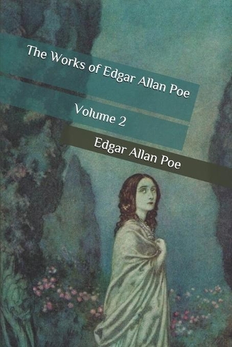 The Works of Edgar Allan Poe