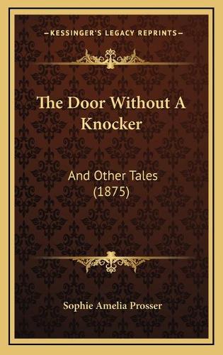 The Door Without A Knocker