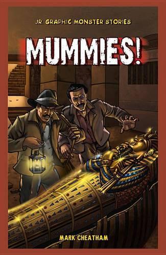 Mummies!