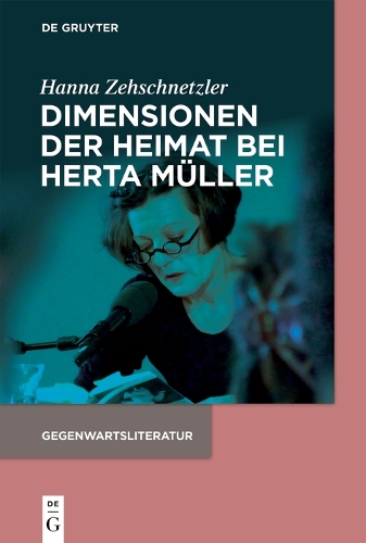 Dimensionen der Heimat bei Herta Müller