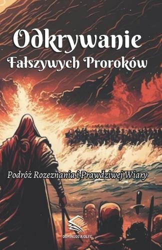 Odkrywanie Falszywych Proroków