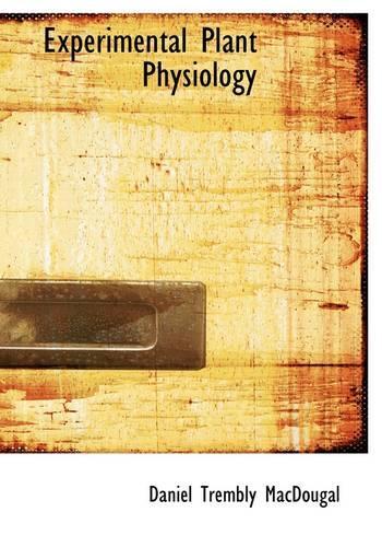 Experimental Plant Physiology