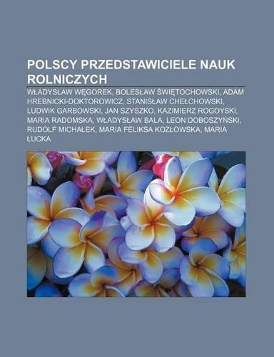 Polscy Przedstawiciele Nauk Rolniczych