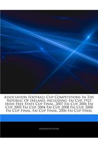 Articles on Association Football Cup Competitions in the Republic of Ireland, Including