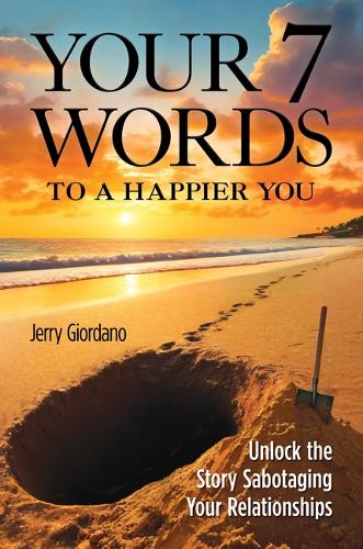 Your 7 Words to a Happier You