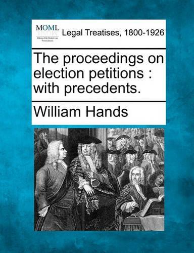 The Proceedings on Election Petitions