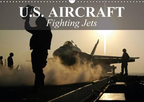 U.S. Aircraft - Fighting Jets 2016