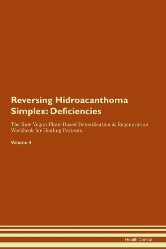 Reversing Hidroacanthoma Simplex