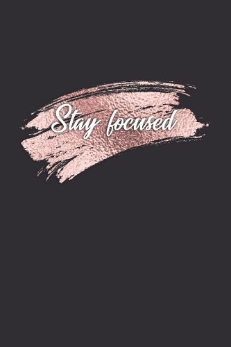 Stay Focused