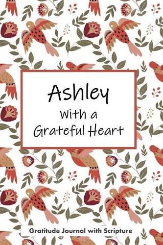 Ashley with a Grateful Heart