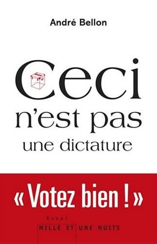 Ceci N'Est Pas Une Dictature