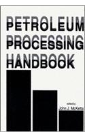 Petroleum Processing Handbook