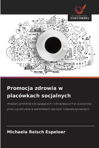 Promocja zdrowia w placówkach socjalnych