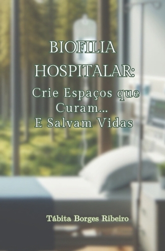 Biofilia Hospitalar