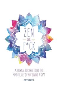 Zen as F*ck