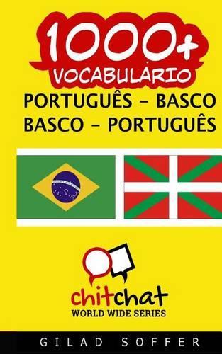 1000+ Portugues - Basco Basco - Portugues Vocabulario