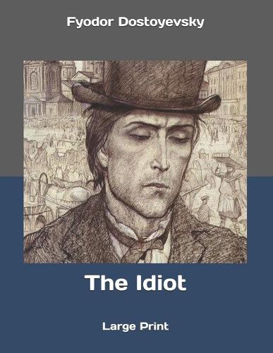 The Idiot