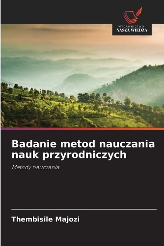 Badanie metod nauczania nauk przyrodniczych